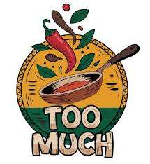Too Much